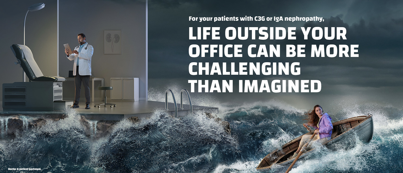 For your C3G and IgA Nephropathy patients life outside your office can be more challenging than imagined.